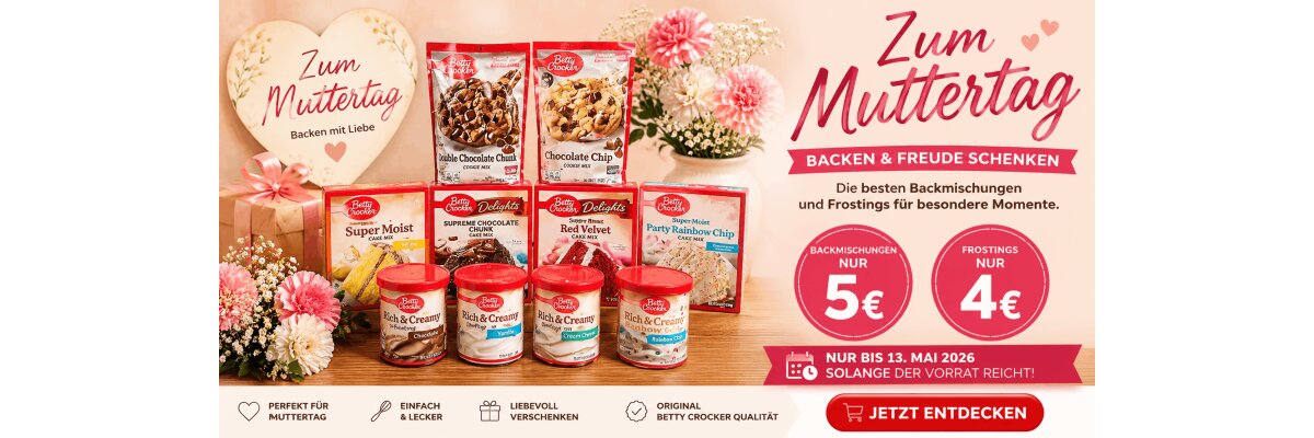 5 Ideen zum Muttertag backen – süße Überraschungen mit Geling Garantie - Kuchen zu Muttertag – Backmischungen &amp; Frostings günstig kaufen