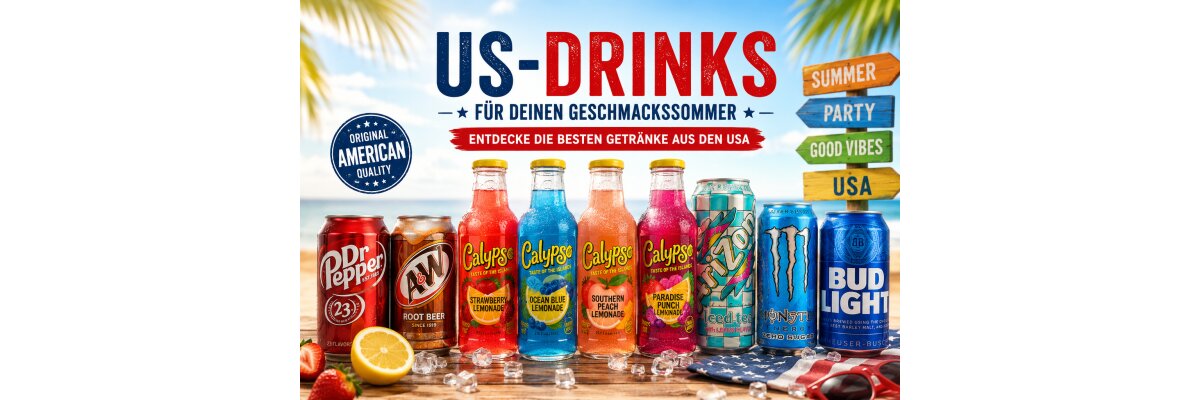 Die coolsten US-Drinks für deinen Geschmackssommer - US-Drinks &amp; Calypso Lemonades kaufen | American Food Kings